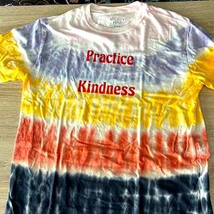 Mighty Fine Practice Kindness Tie Dye T-Shirt